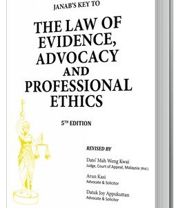 The Law of Evidence, Advocacy and Professional Ethics – 5th Edition